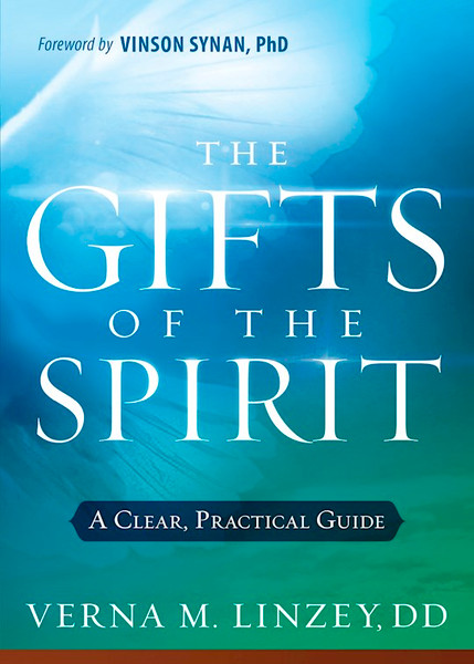 Gifts Of The Spirit by Linzey Verna M