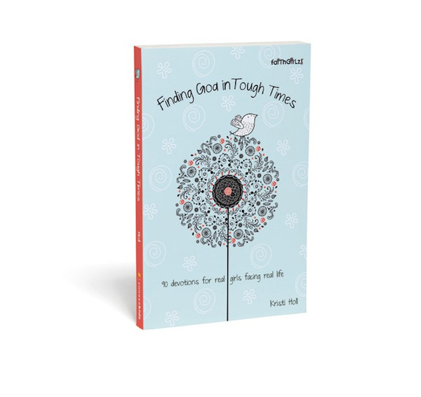 Finding God In The Tough Times (FaithGirlz!) by Holl Kristi