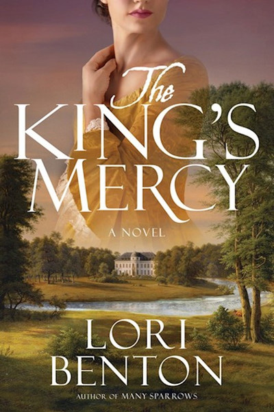 The King's Mercy by Benton Lori