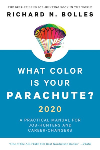 What Color Is Your Parachute? 2020 by Bolles Richard N