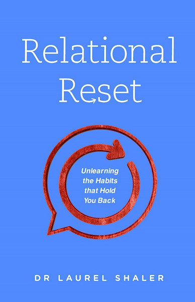 Relational Reset by Shaler Dr Laurel