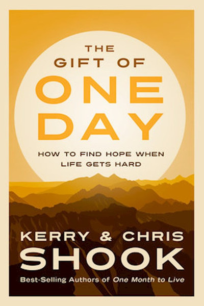 The Gift Of One Day by Shook Kerry & Chri