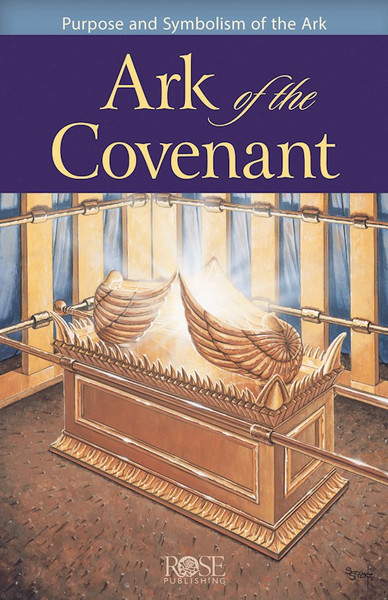 Ark Of The Covenant Pamphlet (Pack Of 5) by Rose Publishing