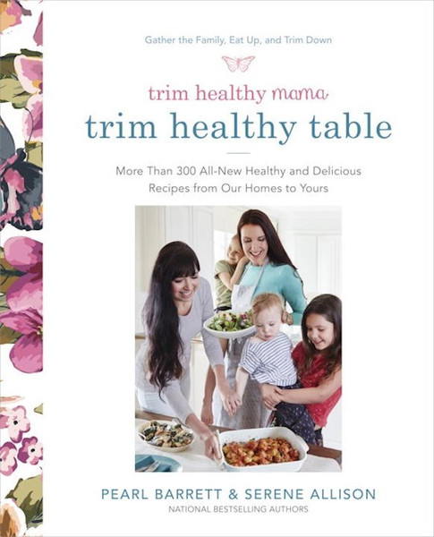 Trim Healthy Mama's Trim Healthy Table by Barrett/Allison