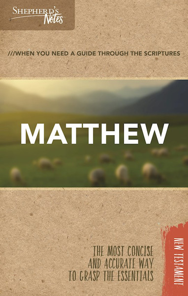 Matthew (Shepherd's Notes) by Gould Dana
