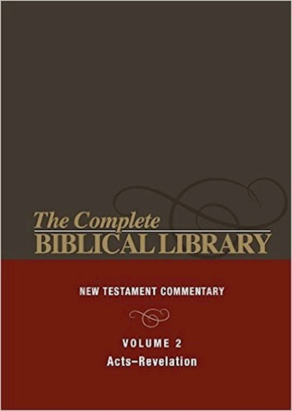 Complete Biblical Library (Vol. 2 New Testament Commentary Acts-Revelation) by Horton Stanley