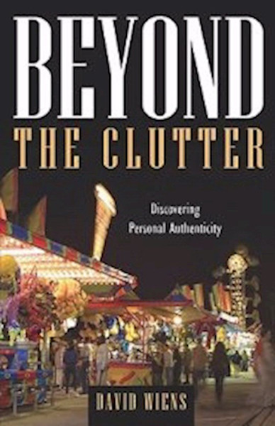 Beyond The Clutter by Weins David