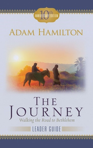 The Journey Leader Guide (10th Anniversary) by Hamilton Adam