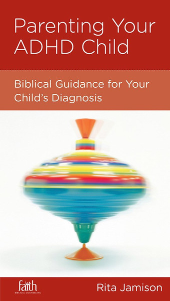 Parenting Your ADHD Child by Jamison Rita K