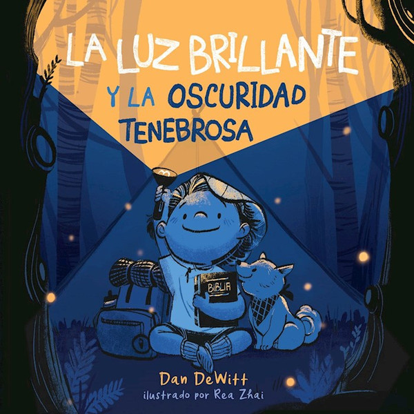 Span-Bright light And The Super Scary Darkness (La luz brillante y la oscuridad tenebrosa) by DeWitt Dan