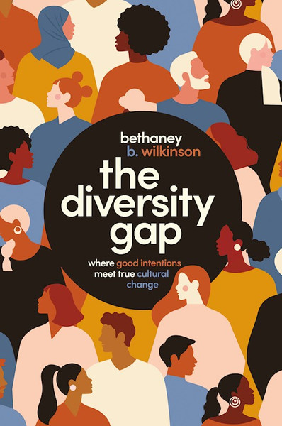 The Diversity Gap by Wilkinson Bethaney