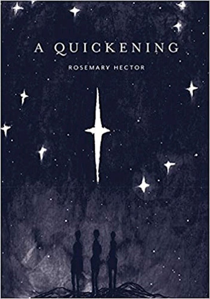 A Quickening by Hector Rosemary