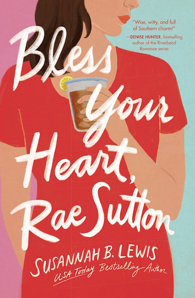 Bless Your Heart Rae Sutton by Lewis Susannah B