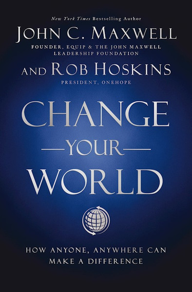Change Your World by Maxwell John C