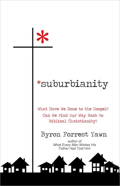 Suburbianity by Yawn Byron