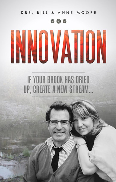 Innovation by Moore Bill & Anne