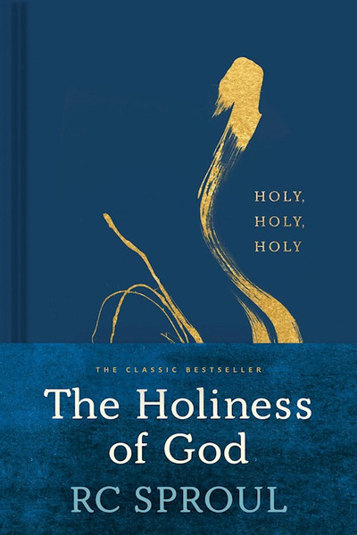 The Holiness Of God (Revised) by Sproul R C