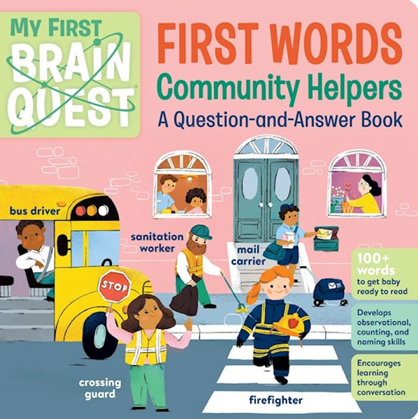 My First Brain Quest First Words: Community Helpers by Workman Publishing
