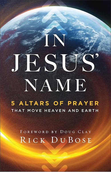 In Jesus' Name by Dubose Rick
