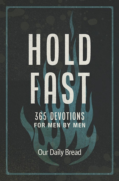 Hold Fast by Our Daily Bread