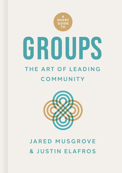 A Short Guide To Groups by Musgrove Jared
