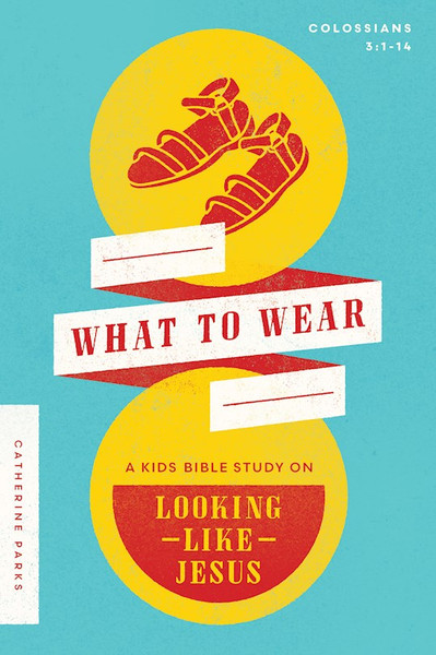 What To Wear by Parks Catherine