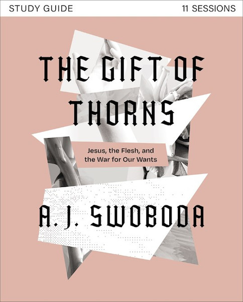 The Gift Of Thorns Study Guide by Swoboda A J