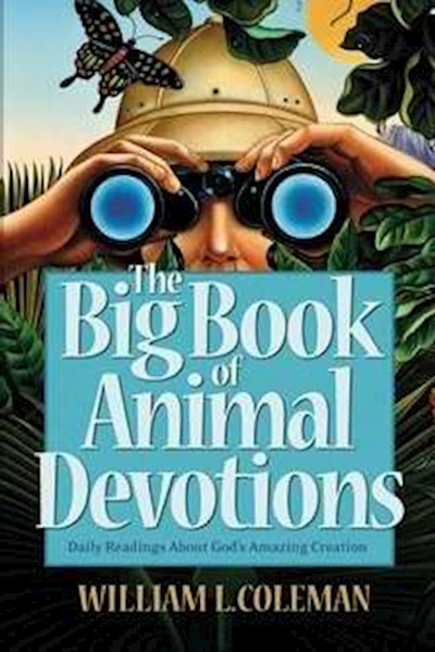 The Big Book Of Animal Devotions by Coleman William L
