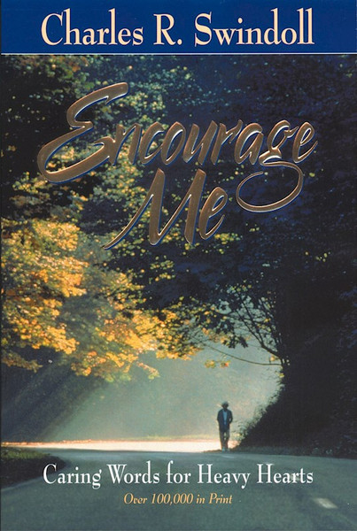Encourage Me by Swindoll Charles