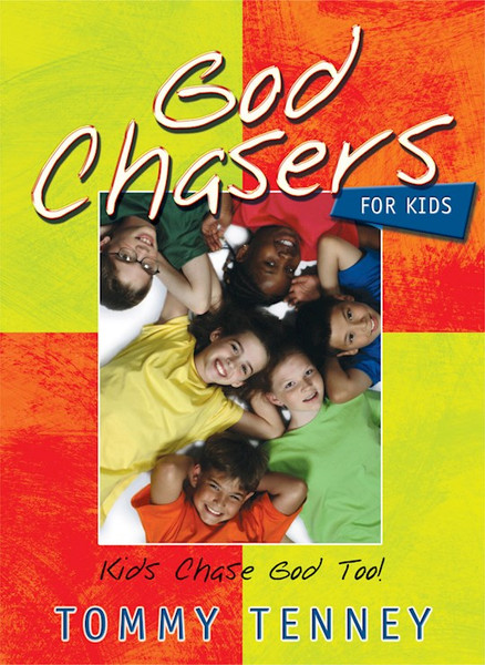 God Chasers For Kids by Tenney Tommy