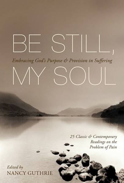 Be Still My Soul by Guthrie Nancy