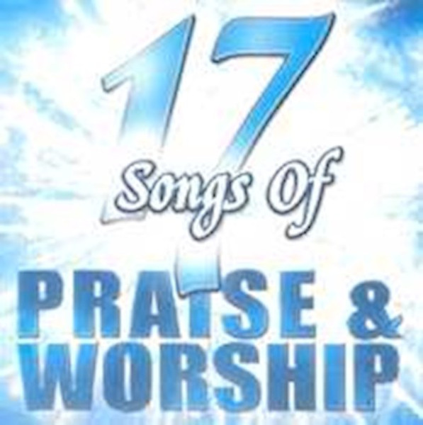 Audio CD-17 Songs Of Praise & Worship by Various