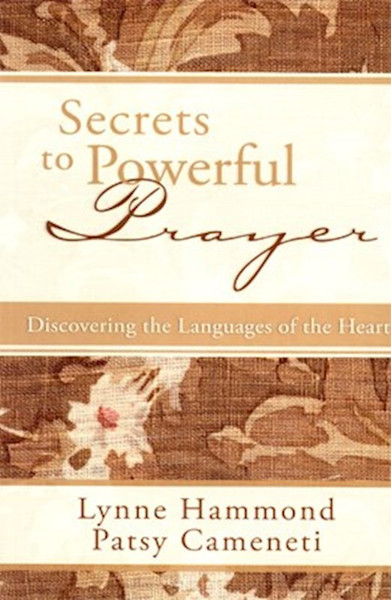 Secrets To Powerful Prayer by Hammond/Cameneti