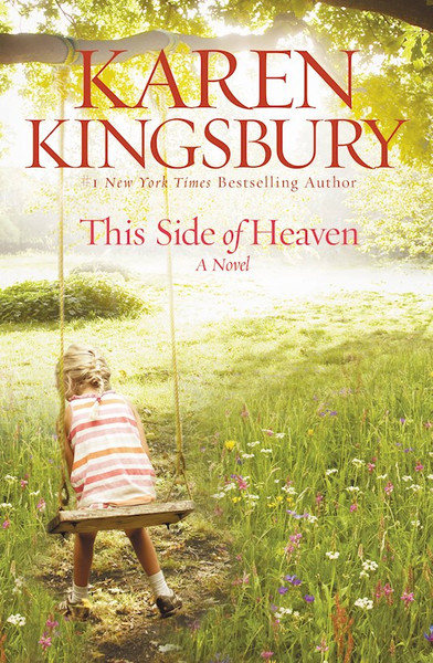 This Side Of Heaven by Kingsbury Karen
