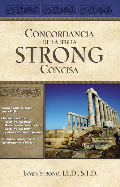 Concordancia de la Biblia Strong Concisa (Strongs Concise Concordance Of The Bible) by Strong James