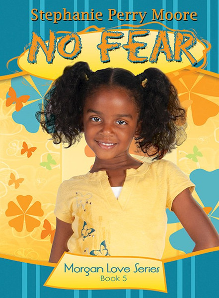 No Fear (Morgan Love V5) by Moore Stephanie Pe