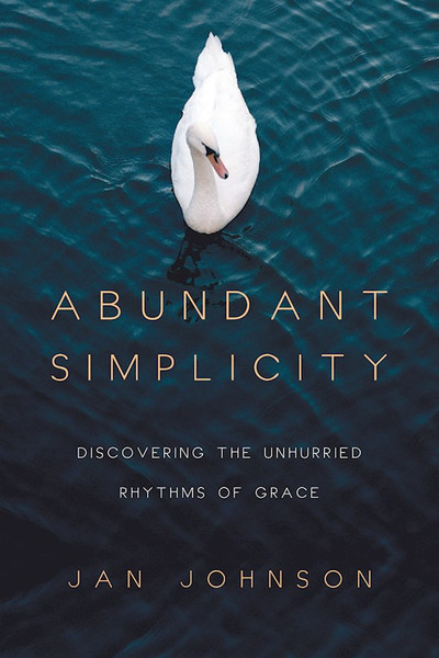 Abundant Simplicity by Johnson Jan