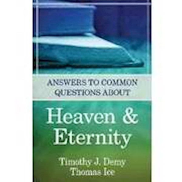 Answers To Common Questions About Heaven & Eternity by Demy/Ice