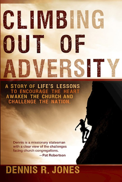 Climbing Out Of Adversity by Jones Dennis