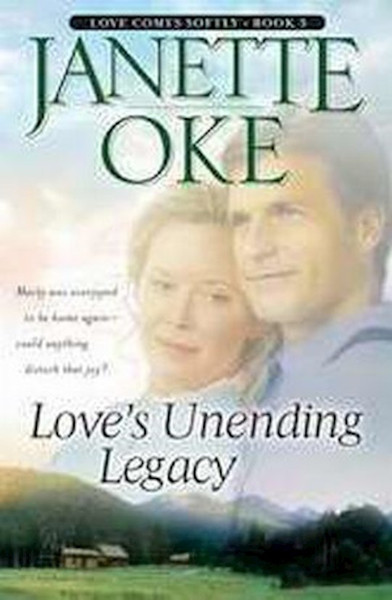 Love's Unending Legacy (Repack) by Oke Janette