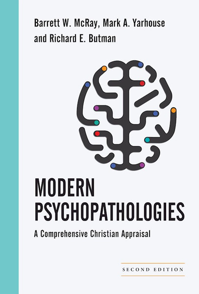 Modern Psychopathologies (Second Edition) by Mcray Barrett W