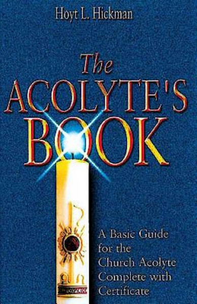 The Acolyte's Book by Hickman Hoyt