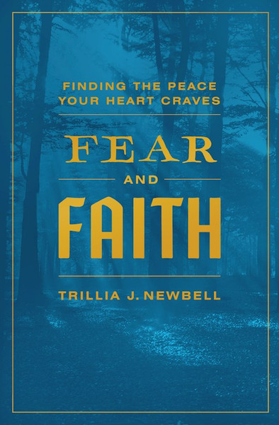 Fear And Faith by Newbell Trillia J