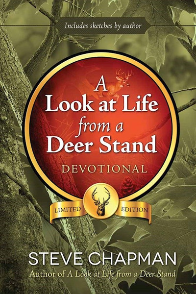A Look At Life From A Deer Stand Devotional by Chapman Steve