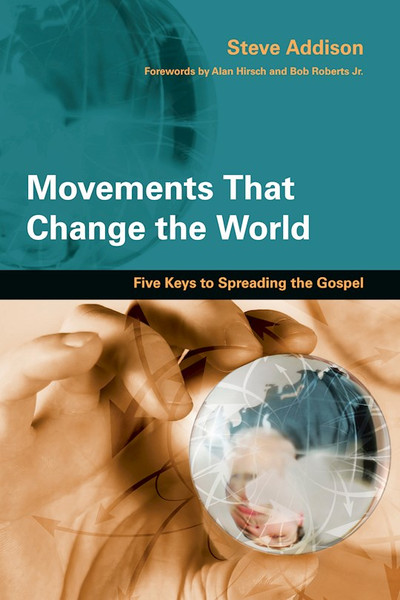 Movements That Change The World by Addison Steve