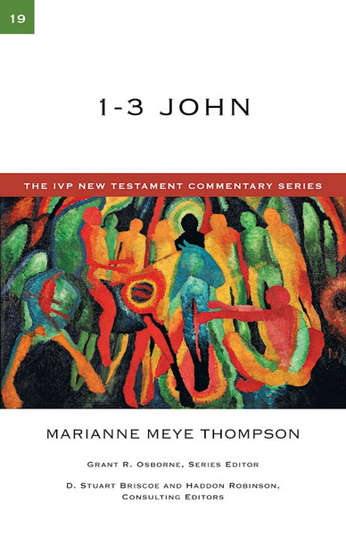 1-3 John (The IVP New Testament Commentary Series) by Thompson Marianne