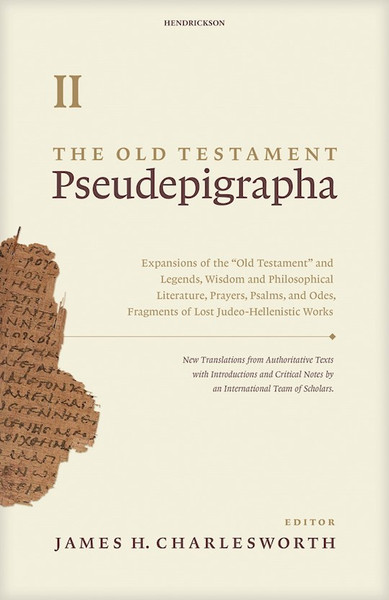 The Old Testament Pseudepigrapha Volume 2 by Charlesworth James