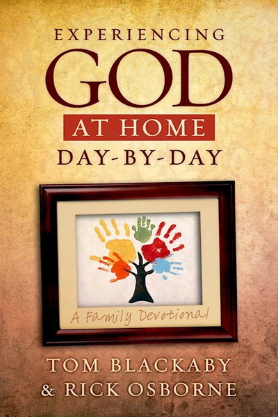 Experiencing God At Home Day-By-Day by Blackaby Tom