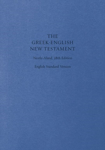 ESV Greek-English New Testament-Cloth Over Board by English Standard V