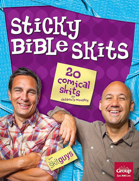 Sticky Bible Skits by Group Publishing